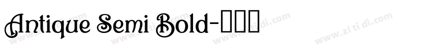 Antique Semi Bold字体转换
